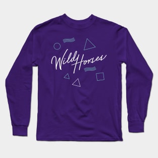 Wild Horses - 80s Style 2 Long Sleeve T-Shirt